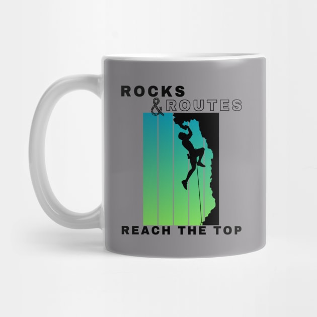 Rocks and Routes - Reach the Top | Climbers | Climbing | Rock climbing | Outdoor sports | Nature lovers | Bouldering by Punderful Adventures